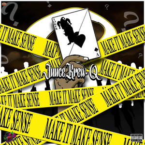 Make It Make Sense (Explicit)