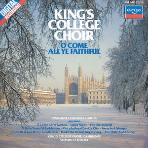 The Choir of King's College, Cambridge - Hark! The Herald Angels Sing