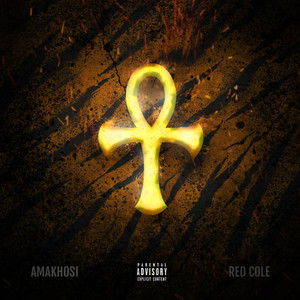 Amakhosi (Explicit)