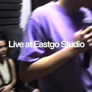 Live at Eastgo Studio