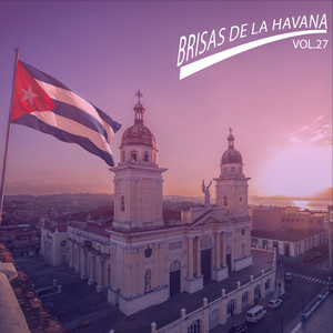 Brisas de la Havana, Vol.27