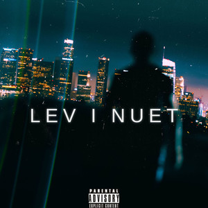LEV I NUET (Explicit)