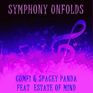 Symphony Unfolds (feat. Cumfi R.A.S & Estate of mind)