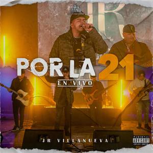 Por La 21