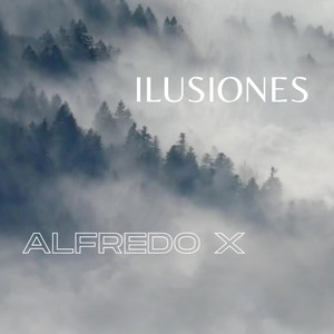 Ilusiones (Explicit)