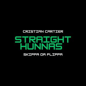 Straight Hunnas (feat. Skippa Da Flippa) (Explicit)
