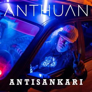 Antisankari (Explicit)