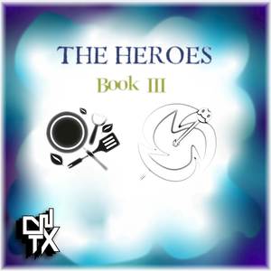 THE HEROES - Book III