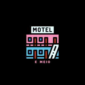 Motel e Meio (Explicit)