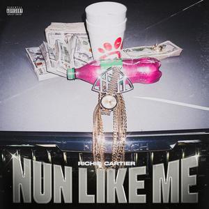 Nun Like Me (Explicit)