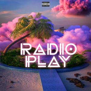 Radio Play (feat. 307 LO)