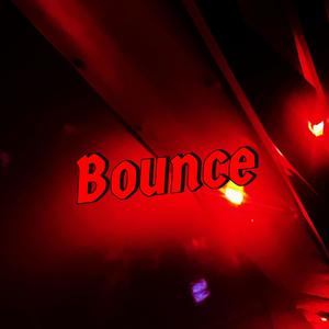 Bounce (Explicit)