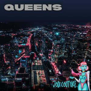 Queens (Explicit)