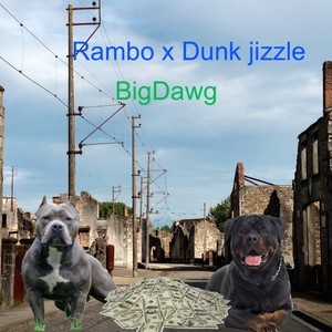 Big Dawg (Explicit)