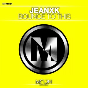 Bounce To This (Original Mix)