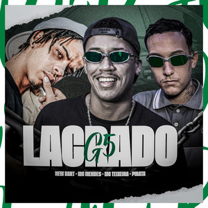 G5 Lacrado (Explicit)