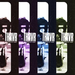 Thriver Volume 1 (Explicit)