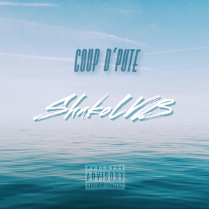 Coup d'pute (Explicit)