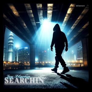 Searchin" (Explicit)