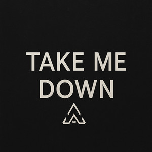 Take Me Down