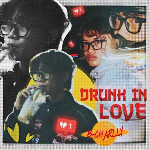 Drunk In Love (feat. Dilo)