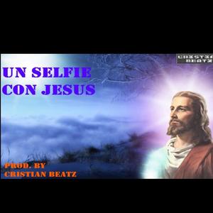 Un Selfie Con Jesus