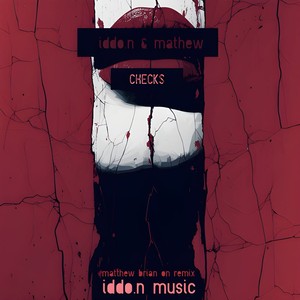 CHECKS (Matthew Brian Remix)