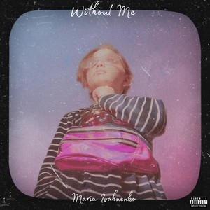 Without Me (Explicit)