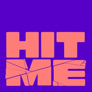 Hit Me (Extended Mix)