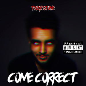 Come Correct (Explicit)