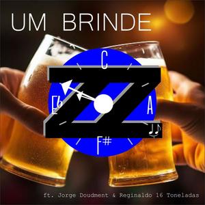 Um Brinde (JPD) (feat. jorge doudement & Reginaldo 16 Toneladas)