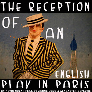 The Reception of an English Play in Paris