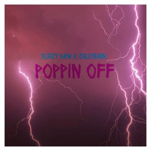 Poppin Off (Explicit)