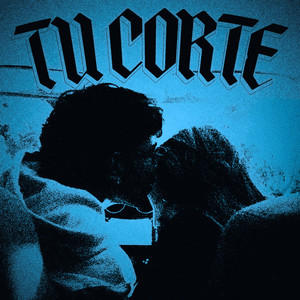 Tu Corte (Explicit)
