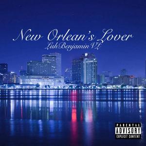 New Orlean's Lover (Explicit)