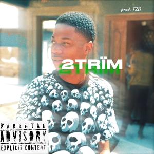 2TRIM (feat. Baddbando) (Explicit)