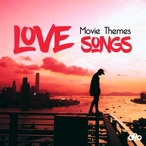 Love Songs / Movie Themes