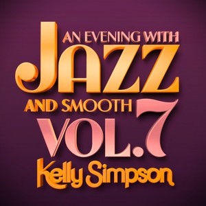 An Evening with Jazz and Smooth Vol. 7