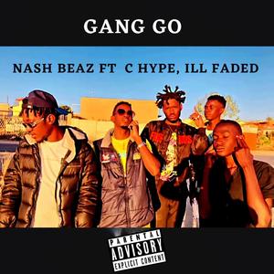 Gang Go (feat. c-hype) [Explicit]