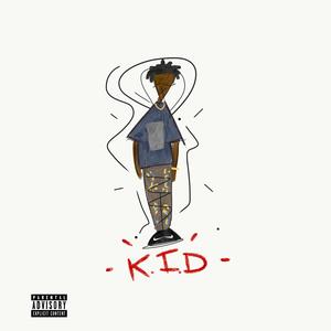 K.I.D (Explicit)