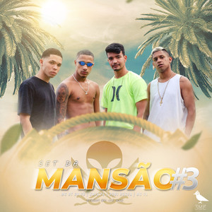 Set da Mansão, Pt. 3 (Explicit)