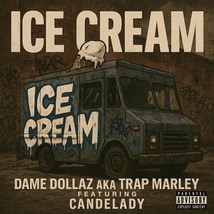 Ice Cream (feat. Candelady) (Explicit)