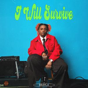 I Will Survive