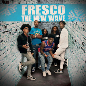 Fresco the New Wave (Explicit)