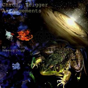 Chrono Trigger Arrangements (Covers Album)