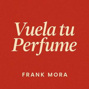 VUELA TU PERFUME