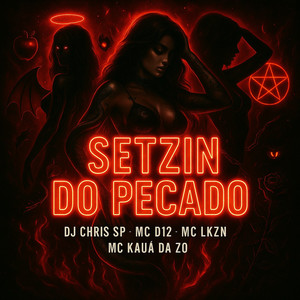 Setzin do Pecado (Explicit)