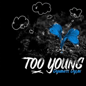 Too Young