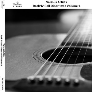 Rock 'n' Roll Diner 1957, Vol. 1