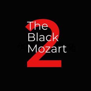 The Black Mozart 2 (Explicit)